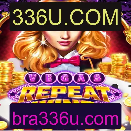 VegasRepeatWins: Uma Nova Experiência de Jogo com 336U.COM